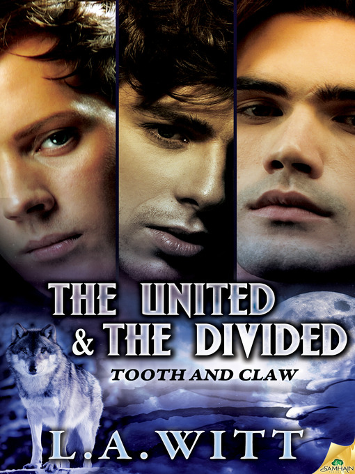 Title details for The United & The Divided by L.A. Witt - Available